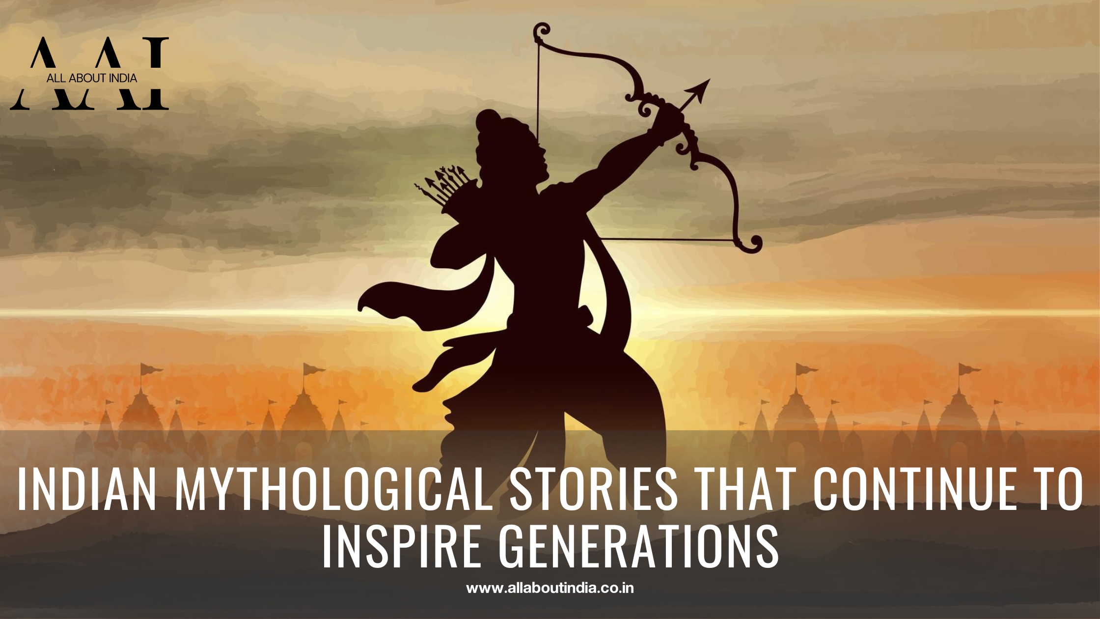 Indian Mythological Stories That Continue to Inspire Generations