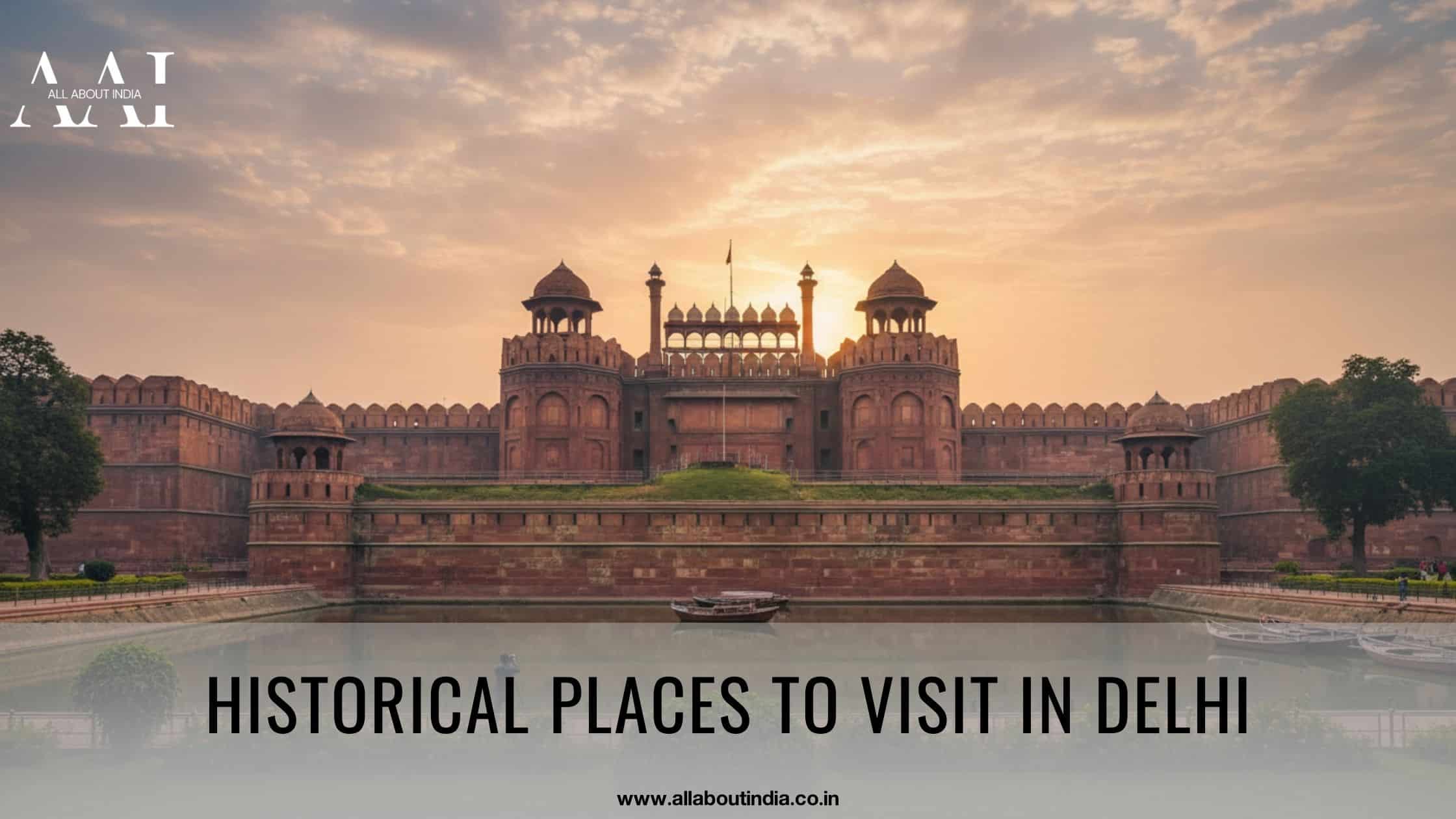 Historical Places to Visit in Delhi